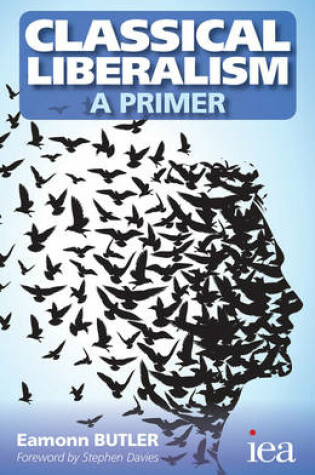 Cover of Classical Liberalism - A Primer