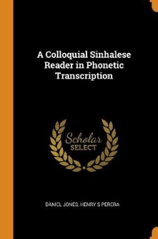 Cover of A Colloquial Sinhalese Reader in Phonetic Transcription