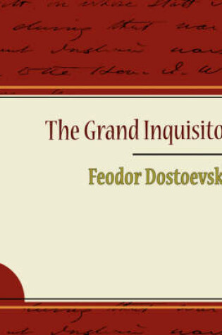 Cover of The Grand Inquisitor - Feodor Dostoevsky