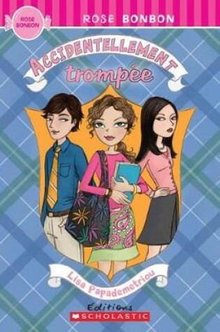 Cover of Accidentellement Trompee