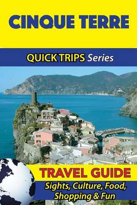 Book cover for Cinque Terre Travel Guide (Quick Trips Series)