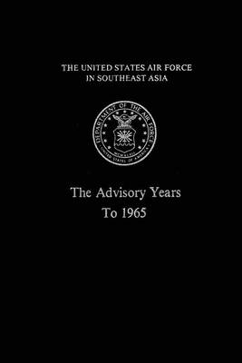 Book cover for The United States Air Force in South East Asia