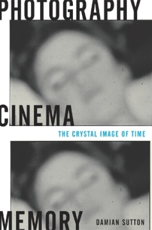 Cover of Photography, Cinema, Memory