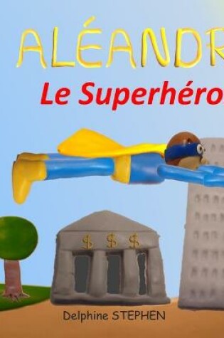 Cover of Aléandro le Superhéros