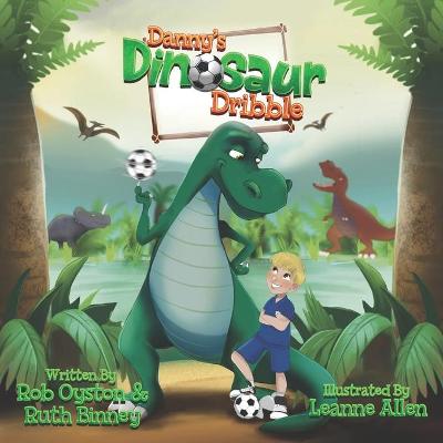 Book cover for Danny's Dinosaur Dribble