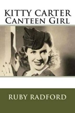 Cover of KITTY CARTER Canteen Girl