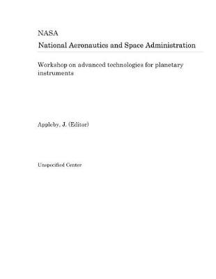 Book cover for Workshop on Advanced Technologies for Planetary Instruments