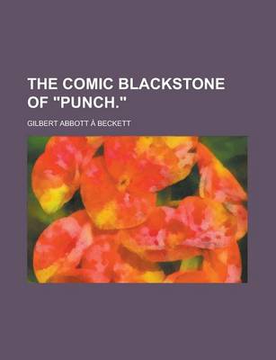 Book cover for The Comic Blackstone of "Punch."