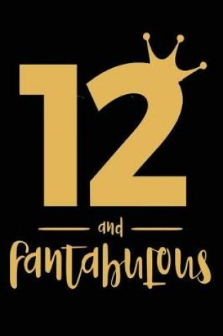 Cover of 12 And Fantabulous