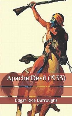 Book cover for Apache Devil (1933)