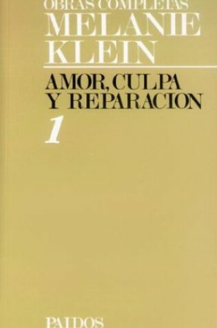 Cover of Amor, Culpa y Reparacion 1 - Obras Completas