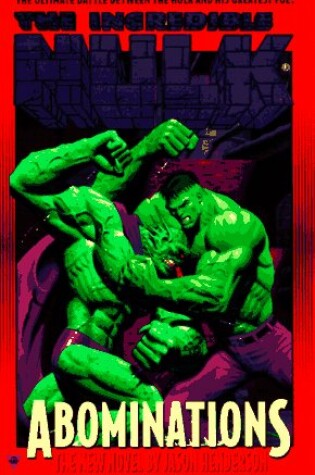 Cover of The Incredible Hulk: Abominations
