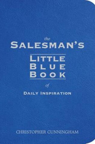 Cover of The Salesman's Little Blue Book of Daily Inspiration