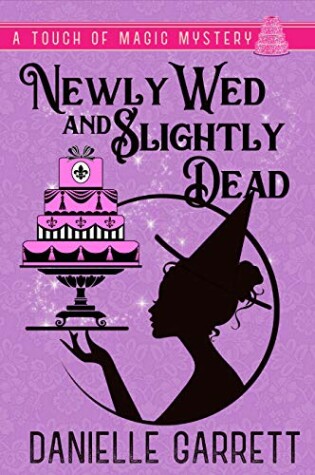 Cover of Newly Wed and Slightly Dead