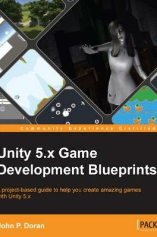 Cover of Unity 5.x Game Development Blueprints