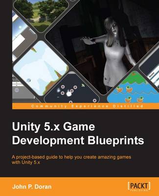 Book cover for Unity 5.x Game Development Blueprints