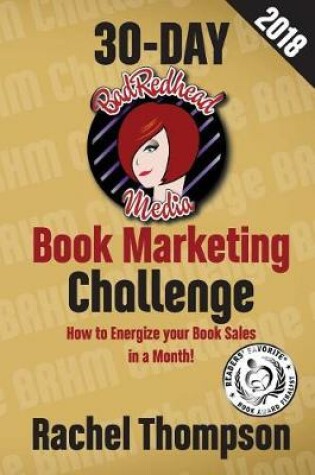 Cover of The Bad Redhead Media 30-Day Book Marketing Challenge