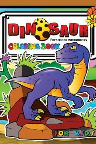 Cover of Dinosaur Coloring Book for Kids