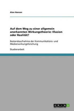 Cover of Auf dem Weg zu einer allgemein anerkannten Wirkungstheorie