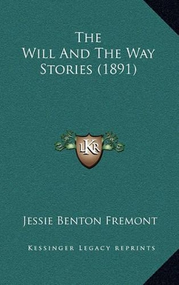 Book cover for The Will And The Way Stories (1891)