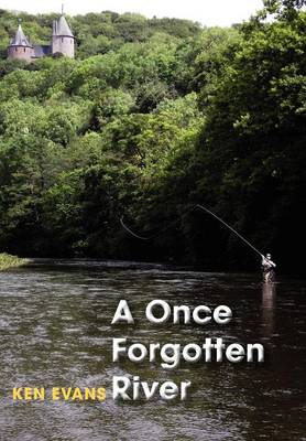 Book cover for A Once Forgotten River