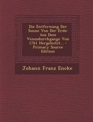 Book cover for Die Entfernung Der Sonne Von Der Erde