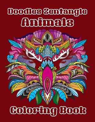 Book cover for Doodles Zentangle Animals Coloring Book