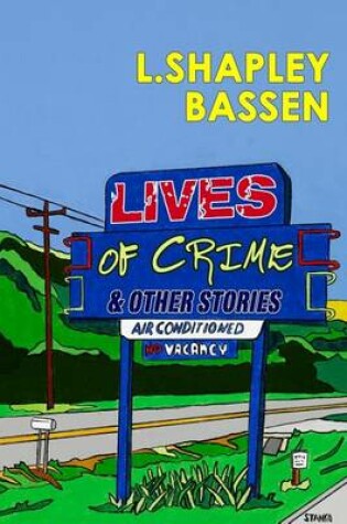 Cover of Lives of Crime and Other Stories