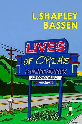 Book cover for Lives of Crime and Other Stories