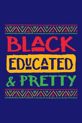 Book cover for Black Educated and Pretty