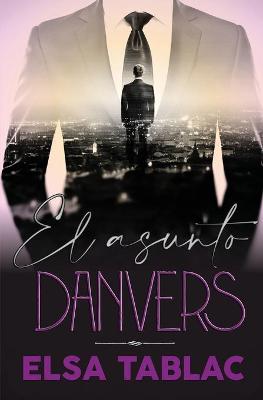 Book cover for El asunto Danvers