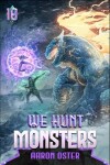 Book cover for We Hunt Monsters 10