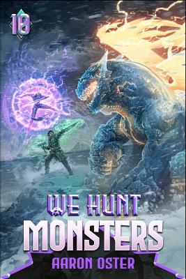 Cover of We Hunt Monsters 10