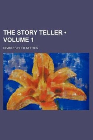 Cover of The Story Teller (Volume 1)