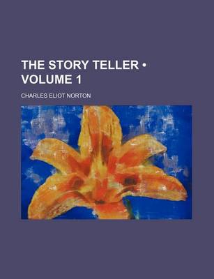 Book cover for The Story Teller (Volume 1)