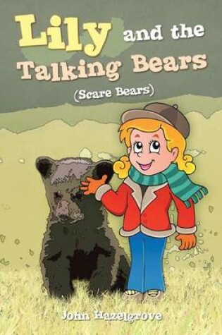 Cover of Lily and the Talking Bears