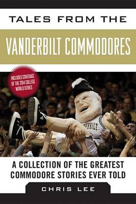 Book cover for Tales from the Vanderbilt Commodores