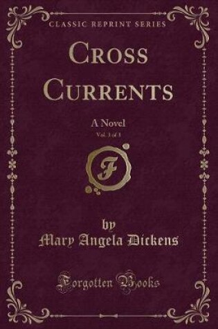 Cover of Cross Currents, Vol. 3 of 3