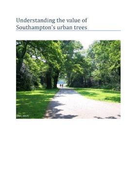 Book cover for Understanding the value of Southampton's urban trees