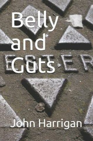 Cover of Belly and Guts