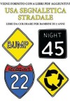 Book cover for Libri da colorare per bambini di 2 anni (USA Segnaletica stradale)