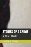 Book cover for Stories of a Crime