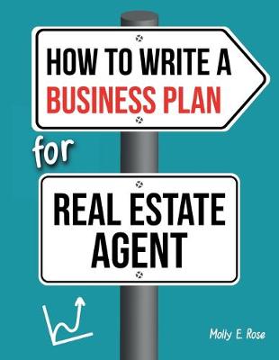 Book cover for How To Write A Business Plan For Real Estate Agent