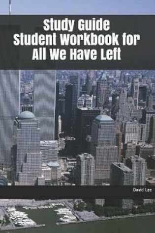 Cover of Study Guide Student Workbook for All We Have Left