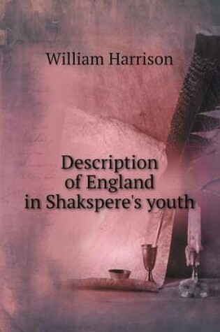 Cover of Description of England in Shakspere's youth