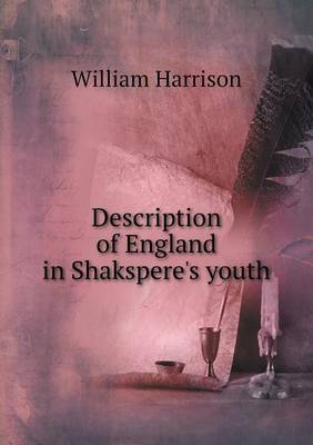 Book cover for Description of England in Shakspere's youth