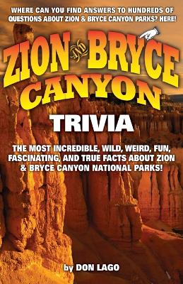 Book cover for Zion and Bryce Canyon Trivia