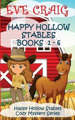 Book cover for Happy Hollow Stables Cozy Mystery Series Books 1-6