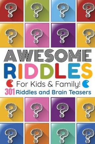 Cover of Awesome Riddles For Kids And Family