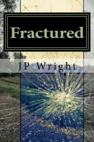 Cover of Fractured